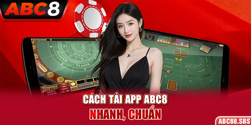 Chia sẻ cách tải app ABC8 nhanh chóng cho tân binh