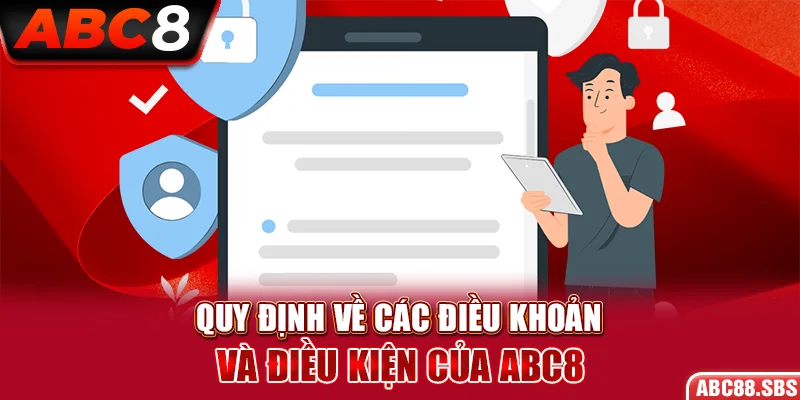 Quy định về các điều khoản và điều kiện của ABC8