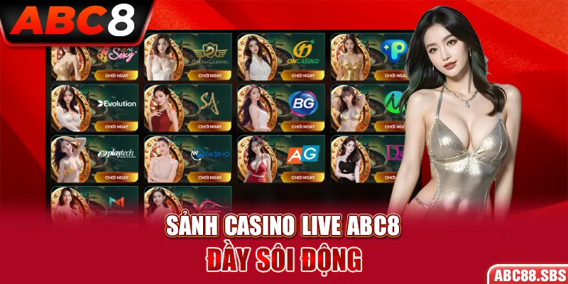 Sảnh Casino Live ABC8